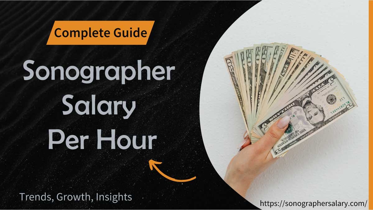 Sonographer Salary Per Hour