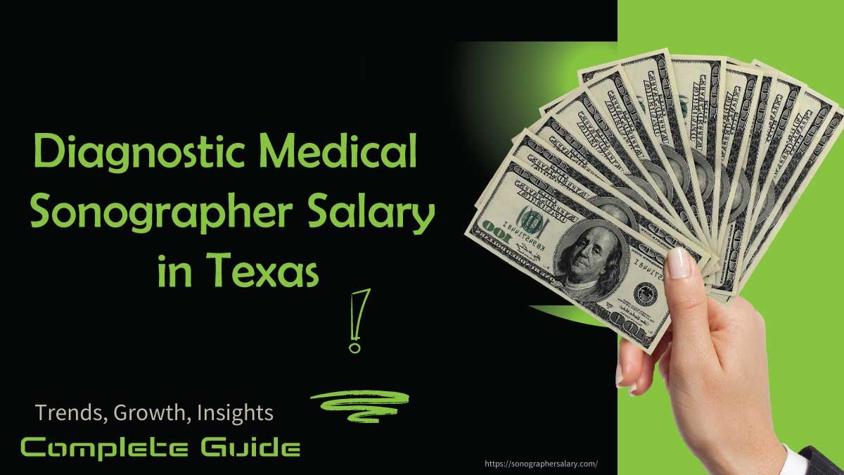 Diagnostic Medical Sonographer Salary in Texas