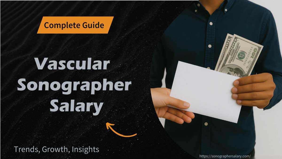 Vascular Sonographer Salary