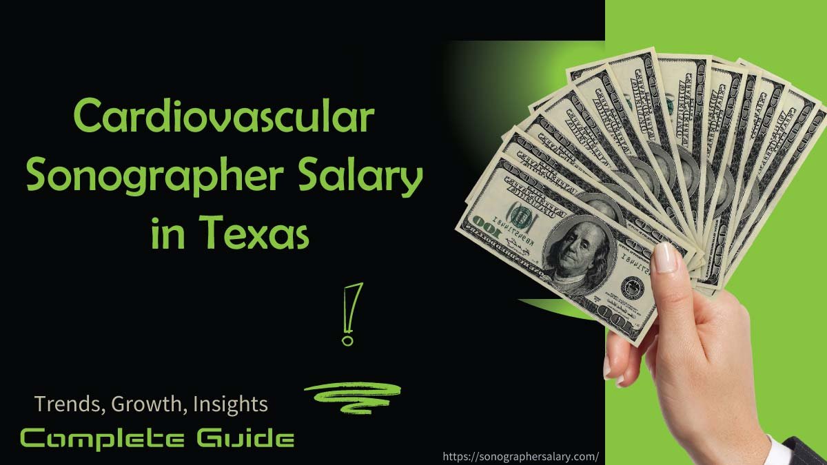 Cardiovascular Sonographer Salaries in Texas