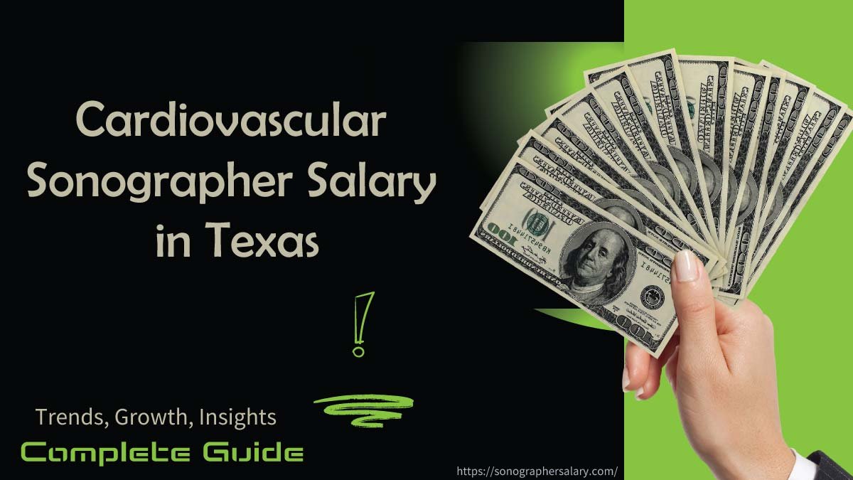 Cardiovascular Sonographer Salary in Texas