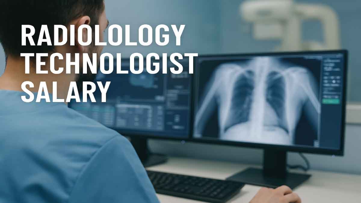Radiology Technologist Salary