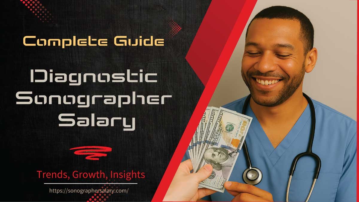 Diagnostic Sonographer Salary