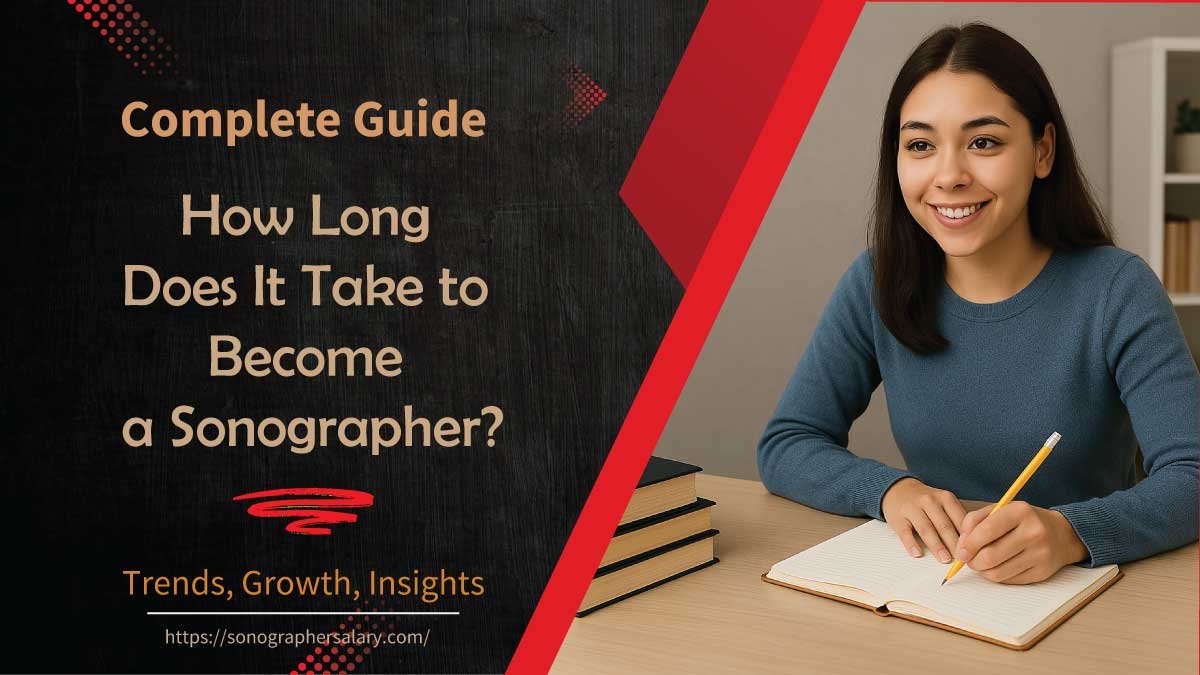 How Long Does It Take to Become a Sonographer?