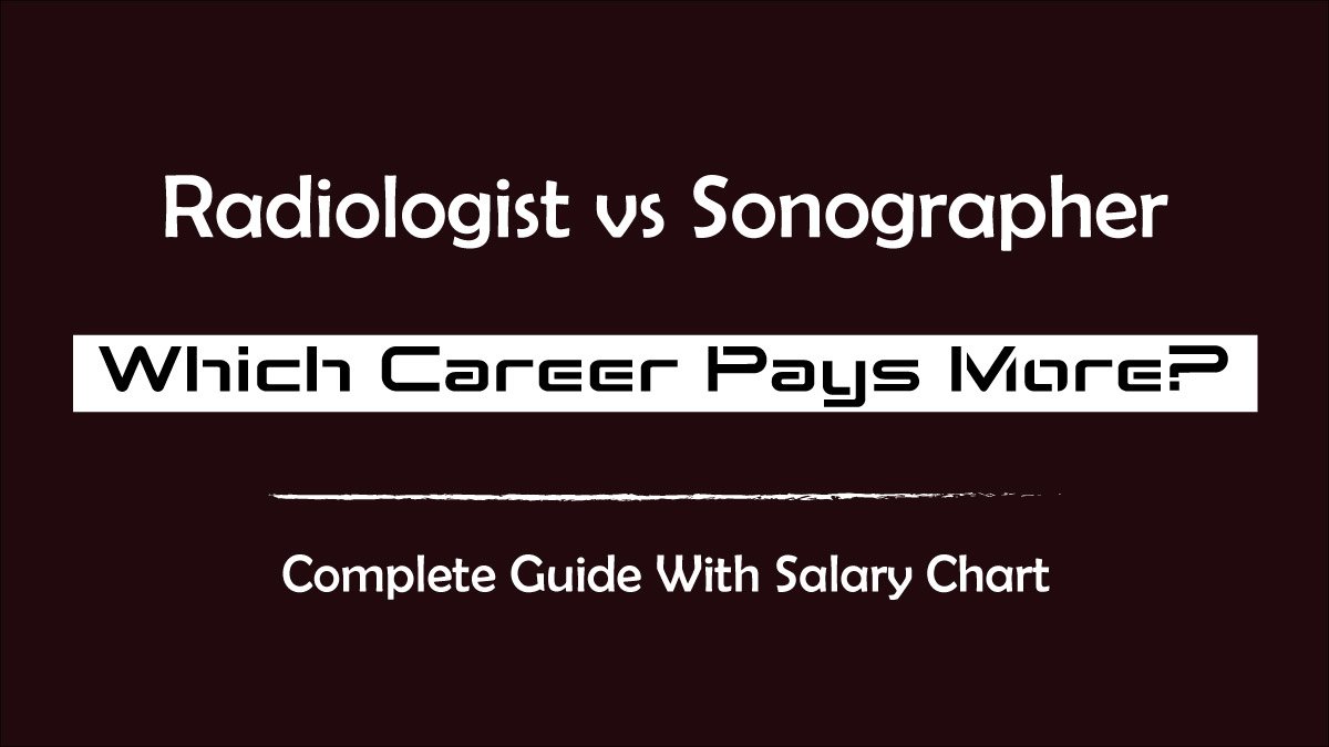 Radiologist vs Sonographer