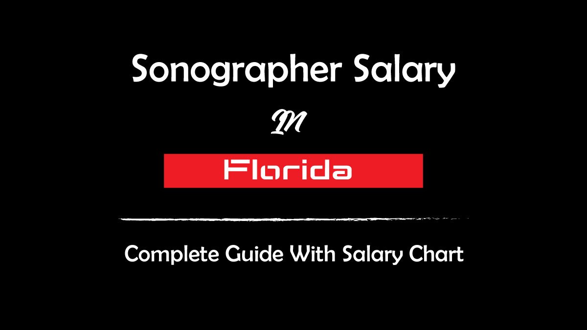 Sonographer Salary In Florida