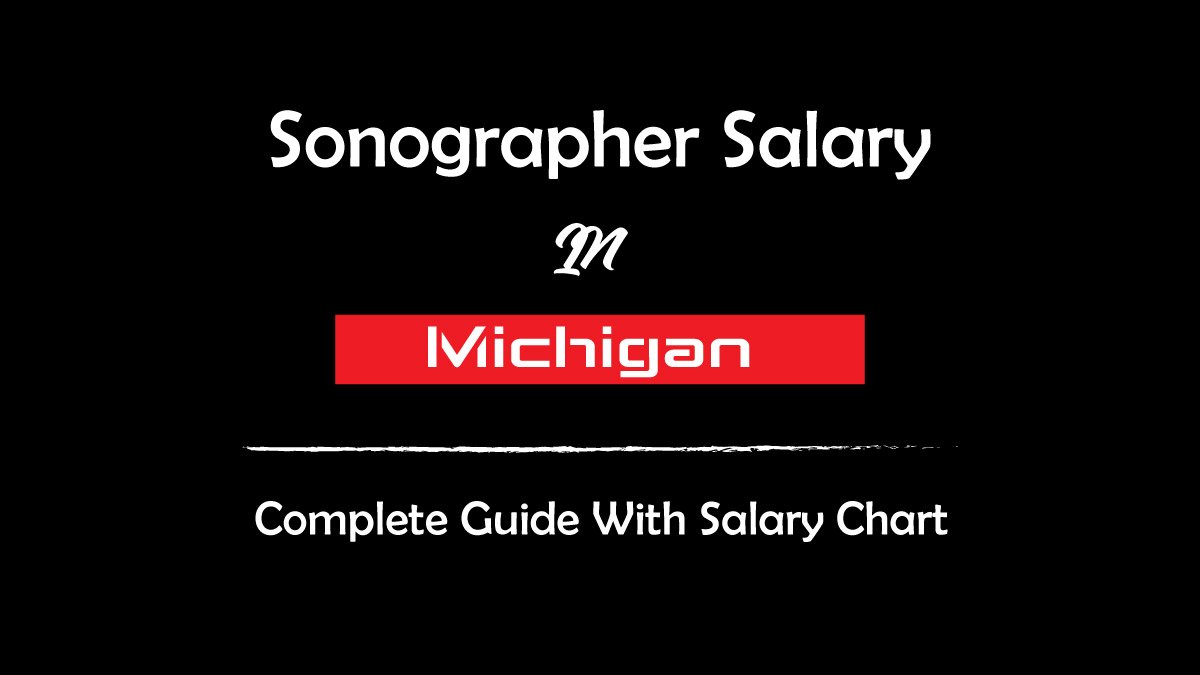 Sonographer Salary In Michigan