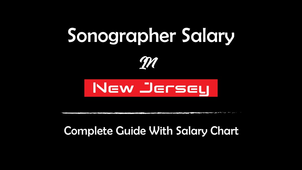 Sonographer Salary In New Jersey