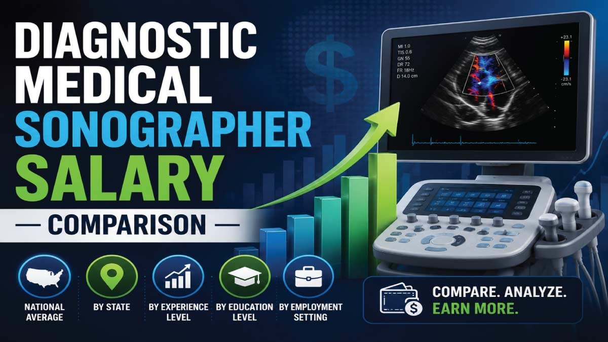 Diagnostic Medical Sonographer Salary Comparison