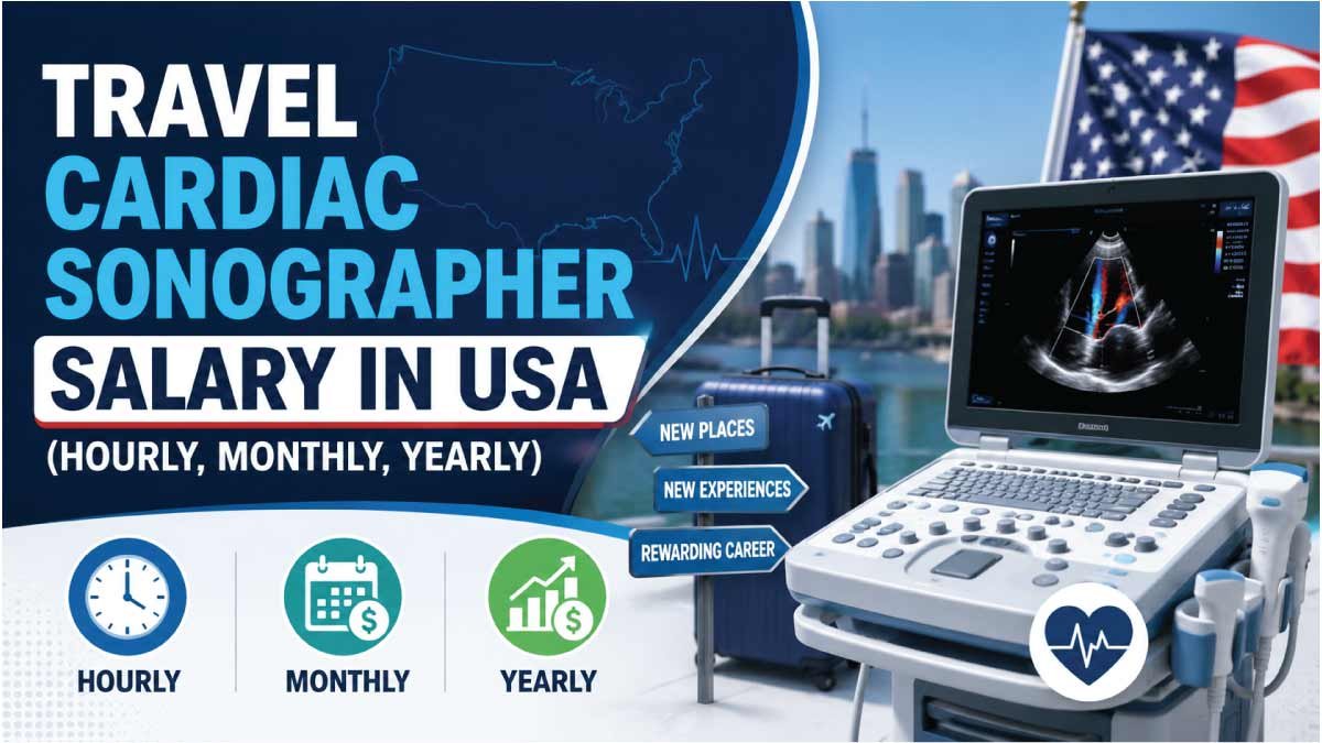 Travel Cardiac Sonographer Salary in USA