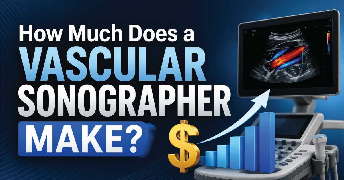 How Much Does a Vascular Sonographer Make