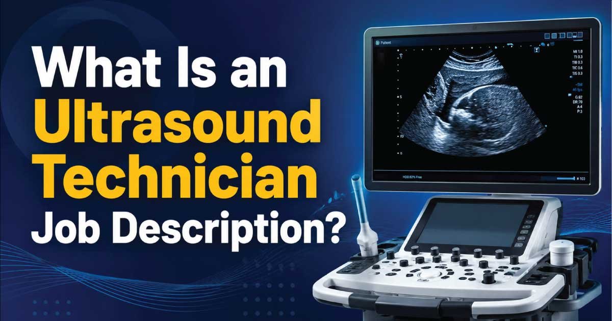 What Is an Ultrasound Technician Job Description