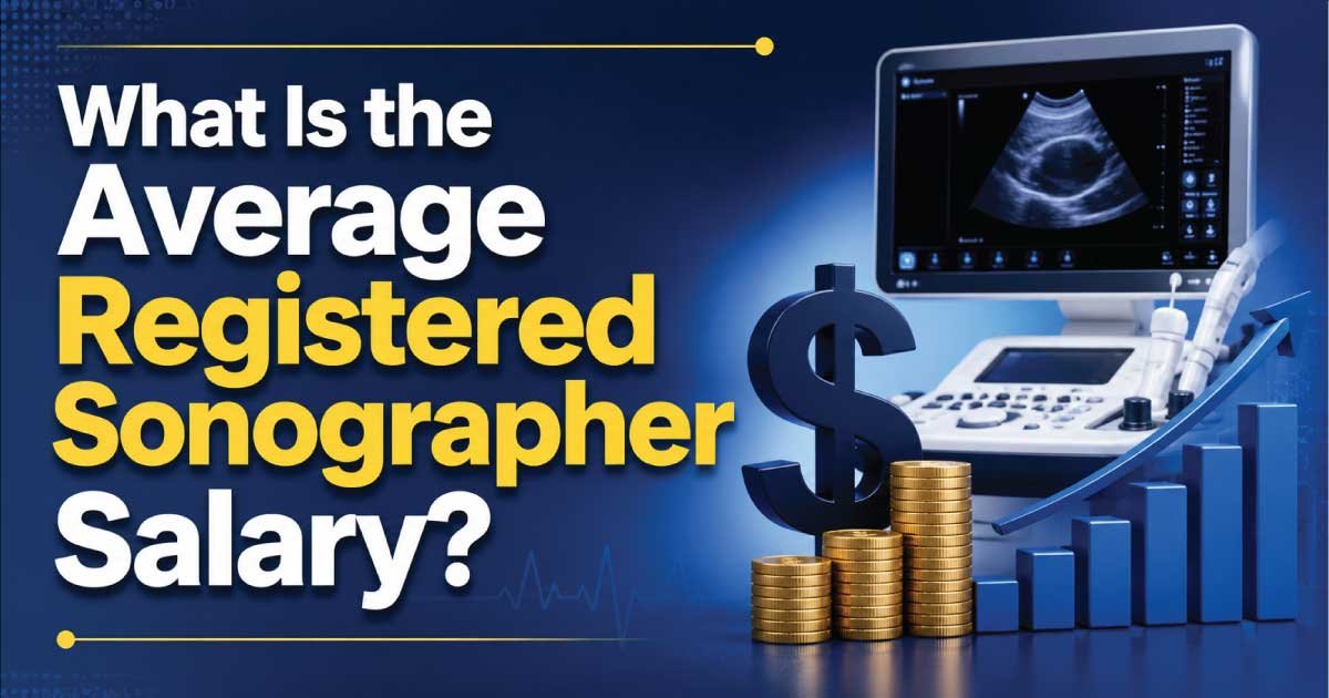 What Is the Average Registered Sonographer Salary