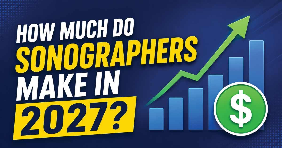 How Much Do Sonographers Make in 2027