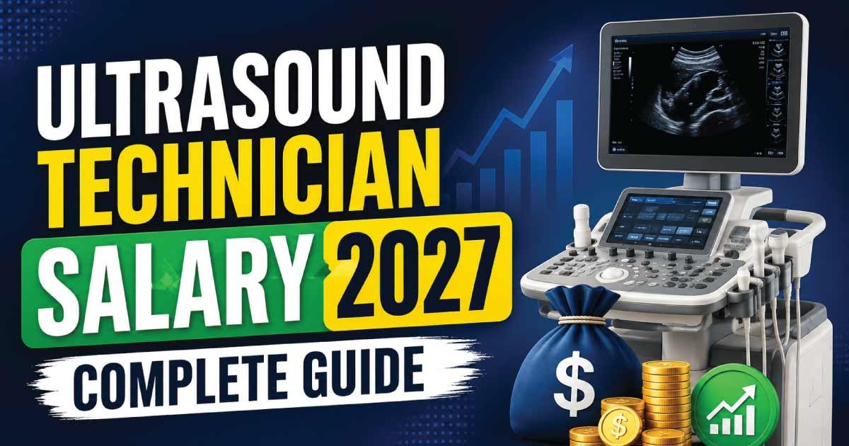 Ultrasound Technician Salary 2027